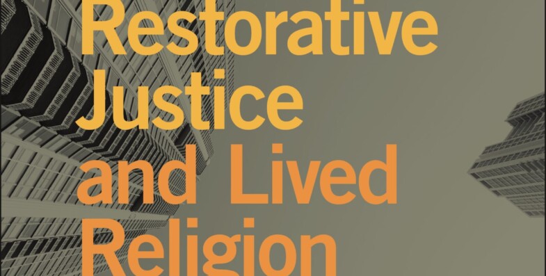 Introduction to Symposium On Restorative Justice and Lived Religion